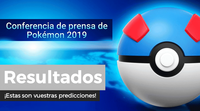 Resultados de la encuesta sobre vuestras predicciones de la Conferencia de prensa de Pokémon 2019