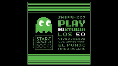 Star-t Magazine Books anuncia la producción del libro Play Historia: Los 50 videojuegos que cambiaron el mundo
