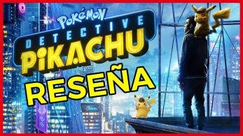 [Vídeo] Reseña de Pokémon: Detective Pikachu, sin spoilers