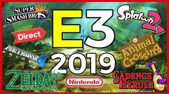 [Vídeo] Los planes de Nintendo para el E3 2019: Nintendo Direct, torneos, Treehouse…