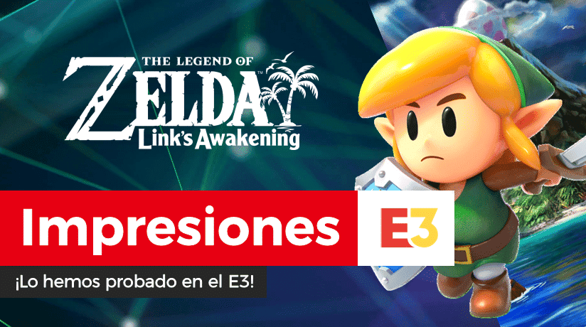 [Impresiones] Probamos The Legend of Zelda: Link’s Awakening en el E3 2019