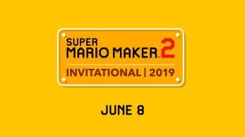 Super Mario Maker 2 Invitational 2019: Horario y participantes son confirmados