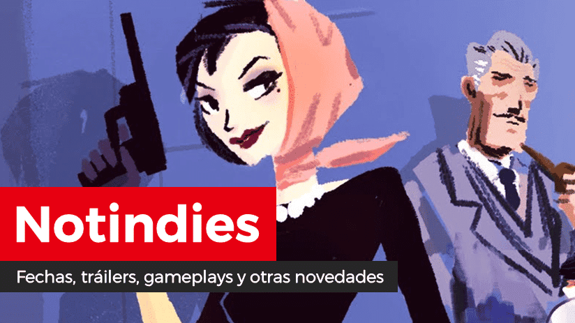 Novedades indies: Agent A: A Puzzle in Disguise, Super Wiloo Demake, Portal Knights, Sayonara Wild Hearts, Yooka-Laylee and the Impossible Lair, Bear With Me, Destiny Connect, Tiara the Deceiving Crown, Mutant Year Zero y más
