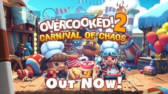 Overcooked 2: Carnival of Chaos celebra su lanzamiento con un nuevo tráiler