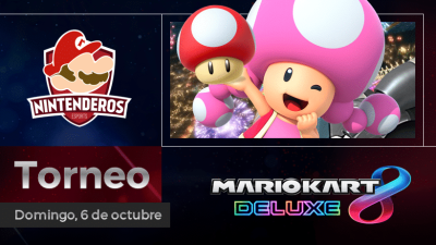 Torneo Mario Kart 8 Deluxe | Rápido y furioso