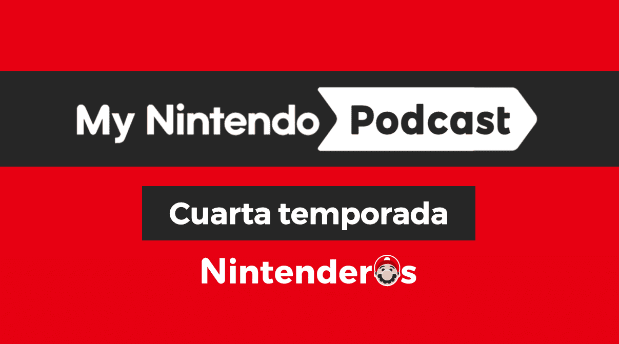 ¡My Nintendo Podcast regresa mañana con su cuarta temporada!