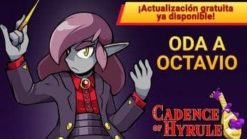 [Act.] Cadence of Hyrule recibe la actualización gratuita Oda a Octavio