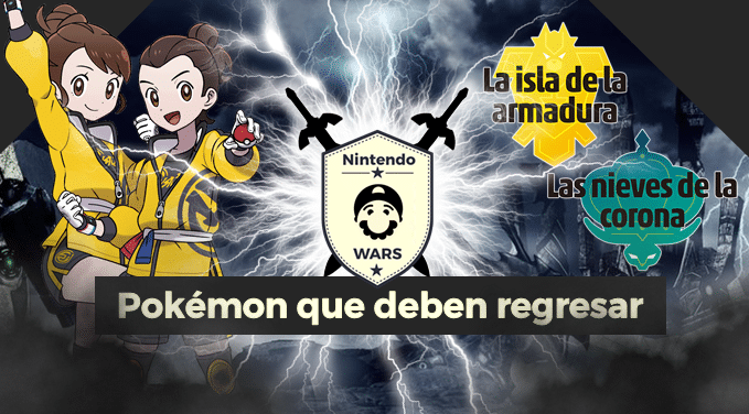 ¡Arranca Nintendo Wars: Pokémon que deben regresar en Espada y Escudo!
