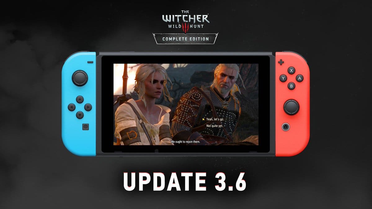 [Act.] The Witcher 3 recibe de forma oficial la versión 3.6 en Nintendo Switch con estas novedades