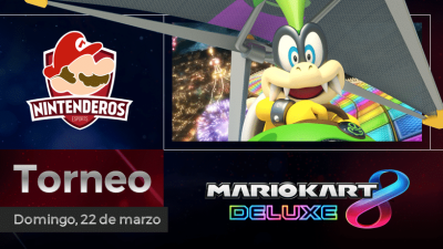 Torneo Mario Kart 8 Deluxe | Diversión enlatada