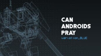 Can Androids Pray: Blue llegará a Nintendo Switch el 16 de abril