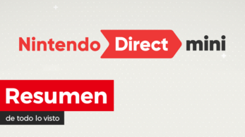 Resumen completo de todo lo mostrado en el Nintendo Direct Mini