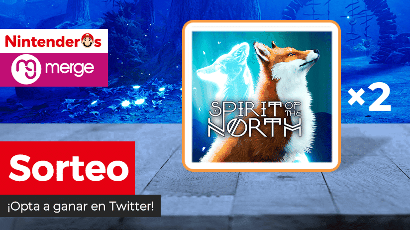[Act.] ¡Sorteamos 2 copias de Spirit of the North para Nintendo Switch!