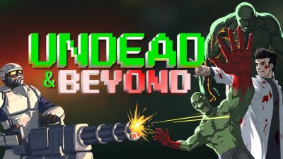 Undead & Beyond está de camino a Nintendo Switch: se lanza el 30 de mayo