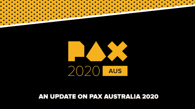 PAX Australia es pospuesto hasta 2021 debido al coronavirus
