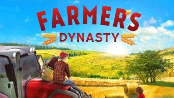 Todo sobre Farmer’s Dynasty, ya disponible en Nintendo Switch