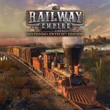 SQ_NSwitch_RailwayEmpireNintendoSwitchEdition