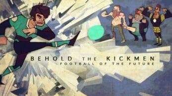 Behold the Kickmen: Ultimate Football Edition llegará el 18 de junio a Nintendo Switch