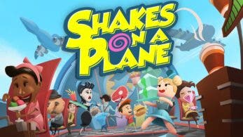 Shakes on a Plane se estrenará en noviembre en Nintendo Switch