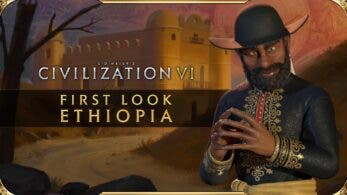 Civilization VI estrena nuevo tráiler del New Frontier Pass centrado en Etiopía
