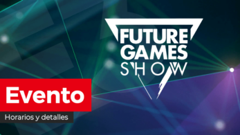Sigue aquí el Future Games Show de hoy 28 de agosto
