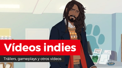 Vídeos indies: Best Friend Forever, Deadly Days, Georifters, Hardcore Maze Cube, The Last Campfire, A Hero and a Garden y más