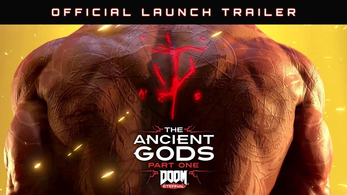 Ameniza la espera de DOOM Eternal para Nintendo Switch con este tráiler del DLC The Ancient Gods Part 1