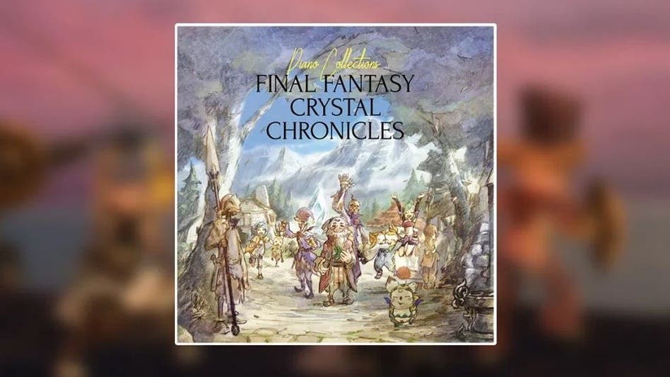 Se revelan los regalos de bonificación por adquirir el álbum Piano Collections: Final Fantasy Crystal Chronicles