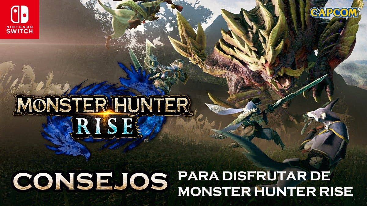 Nintendo nos da consejos para iniciarnos en Monster Hunter Rise
