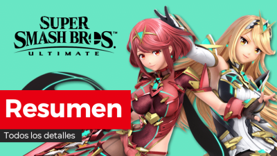 Resumen completo y diferido de la presentación Luchar con Pyra y Mythra de Super Smash Bros. Ultimate