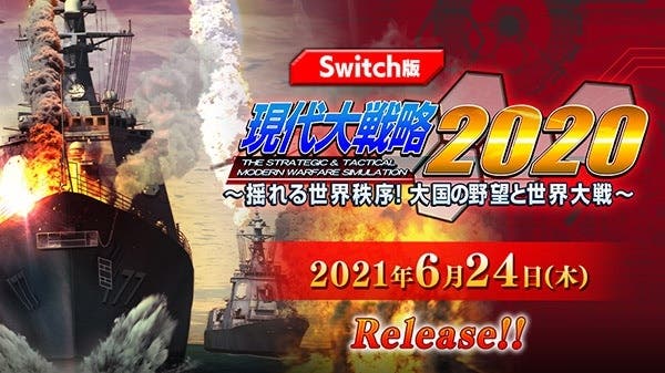 Gendai Daisenryaku 2020: Yureru Sekai Chitsujo! Taikoku no Yabou to Sekai Taisen llegará a Switch el 24 de marzo en Japón