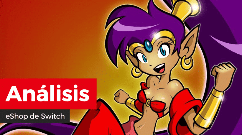 [Análisis] Shantae para Nintendo Switch