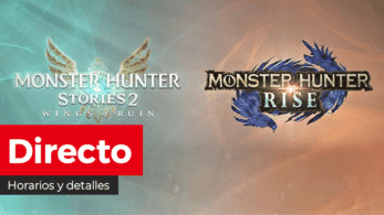Sigue aquí el nuevo directo Monster Hunter Rise & Monster Hunter Stories 2 Digital Event