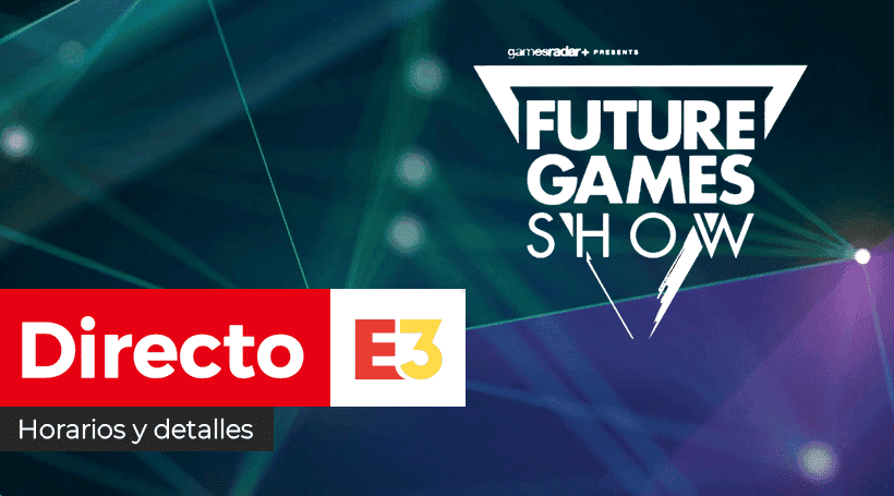 [Act.] ¡Empieza en breve! Sigue aquí en directo el evento PC Gaming Show / Future Games Show de cara al E3 2021