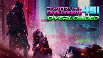 Conglomerate 451: Overloaded ya está disponible en Nintendo Switch y lo celebra con este tráiler