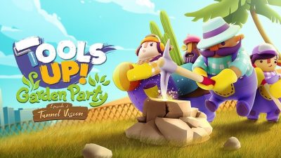 Tools Up! nos muestra su DLC Garden Party – Tunnel Vision en este vídeo