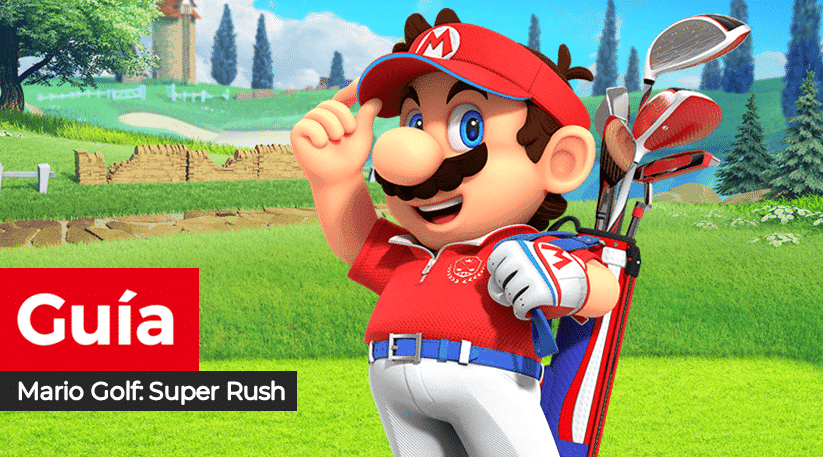 [Guía] Cómo conseguir todos los desbloqueables en Mario Golf: Super Rush