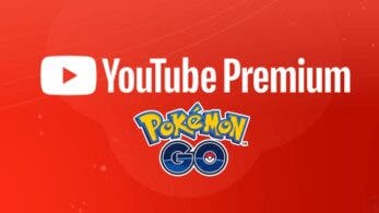 Ya puedes conseguir 3 meses de YouTube Premium gratis con Pokémon GO