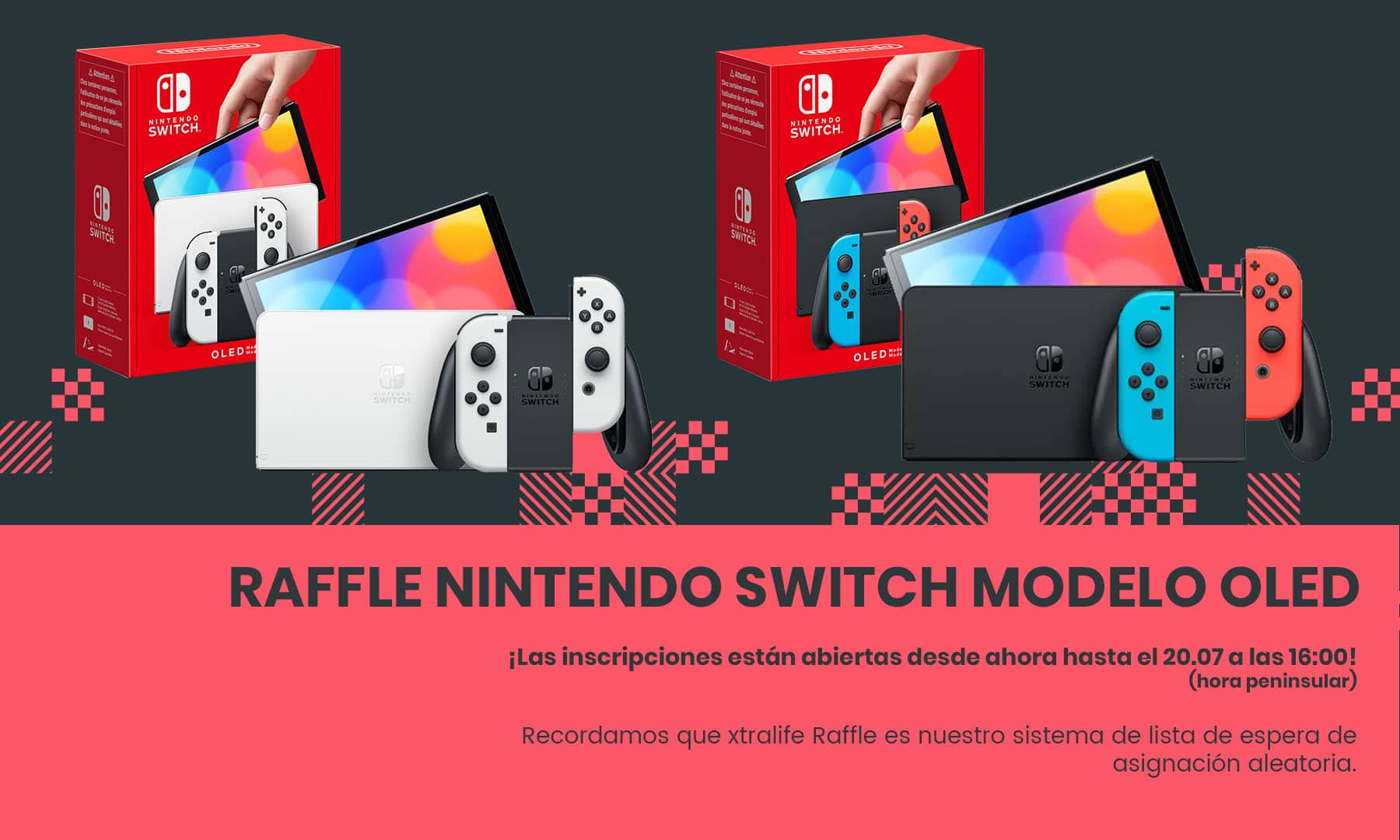 Apúntate a la nueva Raffle de xtralife para tener la oportunidad de conseguir una Nintendo Switch OLED