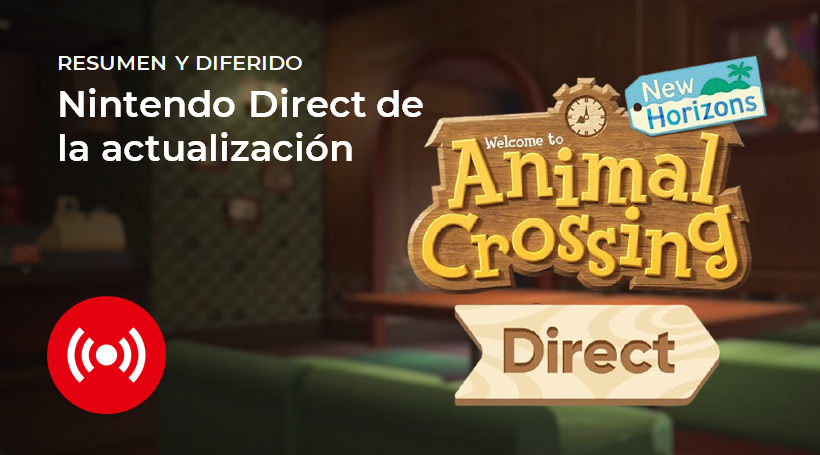 Resumen de todo lo confirmado y diferido del Nintendo Direct de Animal Crossing: New Horizons