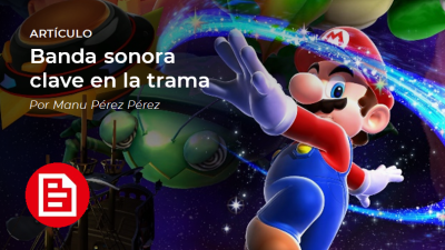[Artículo] La música de Super Mario Galaxy – Parte 2