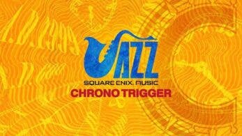 Square Enix lanzará este álbum de jazz de Chrono Trigger