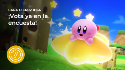 Cara o Cruz #164: ¿Te sientes tentado por Kirby y la tierra olvidada?