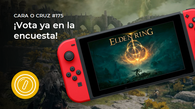 Cara o Cruz #175: ¿Crees que Elden Ring terminará llegando a Nintendo Switch?