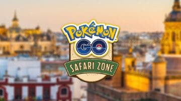 Pokémon GO confirma evento de Safari Zone en Sevilla