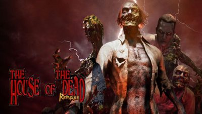 The House of the Dead: Remake confirma fecha, precio y lanza nuevo tráiler