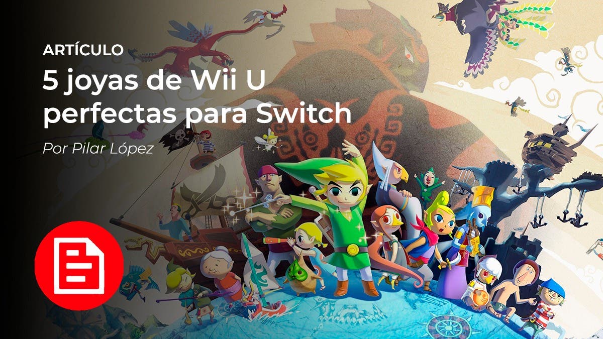 Artículo] ¿Qué juegos de Wii U quedan por llegar a Nintendo Switch?