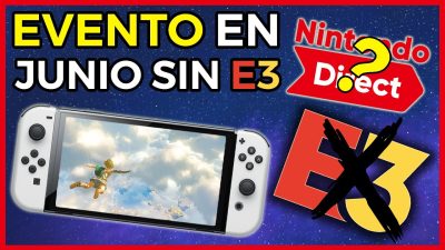[Vídeo] ¿Habrá un Nintendo Direct sin el E3 2022? Indicios y antecedentes