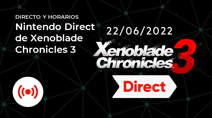Sigue aquí en directo y en español el nuevo Nintendo Direct de Xenoblade Chronicles 3: horarios y detalles