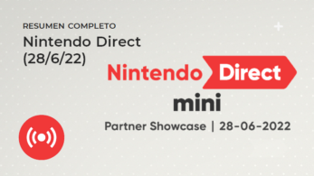 Resumen completo de todo lo anunciado en el Nintendo Direct Mini Partner Showcase (28/6/22)